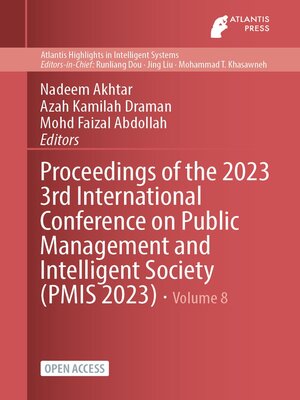 cover image of Proceedings of the 2023 3rd International Conference on Public Management and Intelligent Society (PMIS 2023)